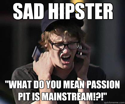 Sad hipster 