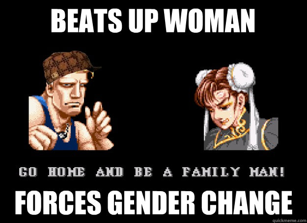 BEATS UP WOMAN FORCES GENDER CHANGE  