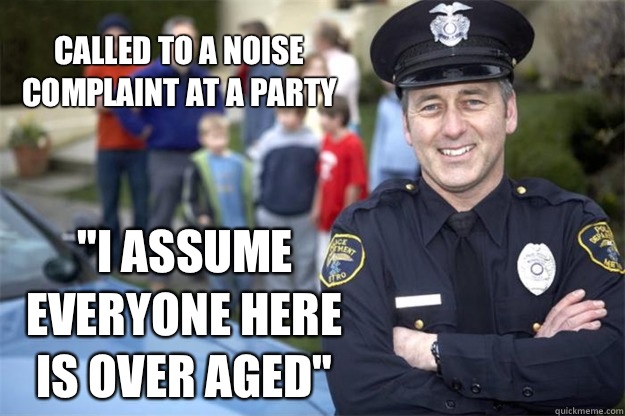 Called to a noise complaint at a party 