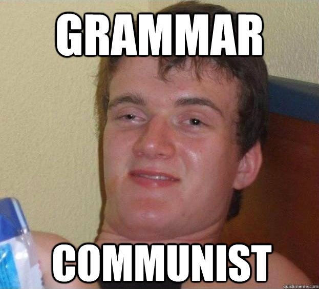 Grammar Communist - Grammar Communist  The High Guy