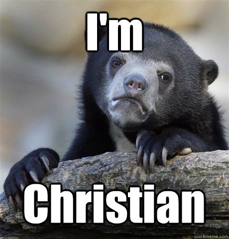 I'm Christian  Confession Bear