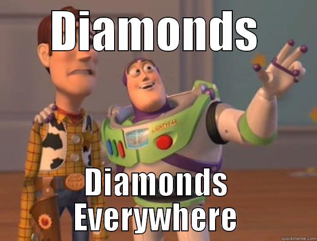 DIAMONDS DIAMONDS EVERYWHERE Toy Story