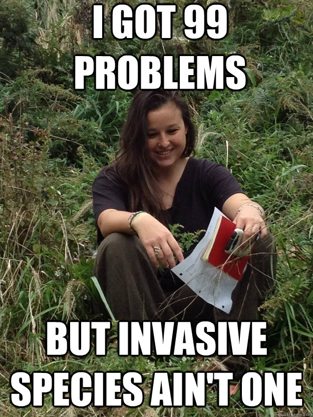 I Got 99 Problems But Invasive Species Ain't One - I Got 99 Problems But Invasive Species Ain't One  Killa K