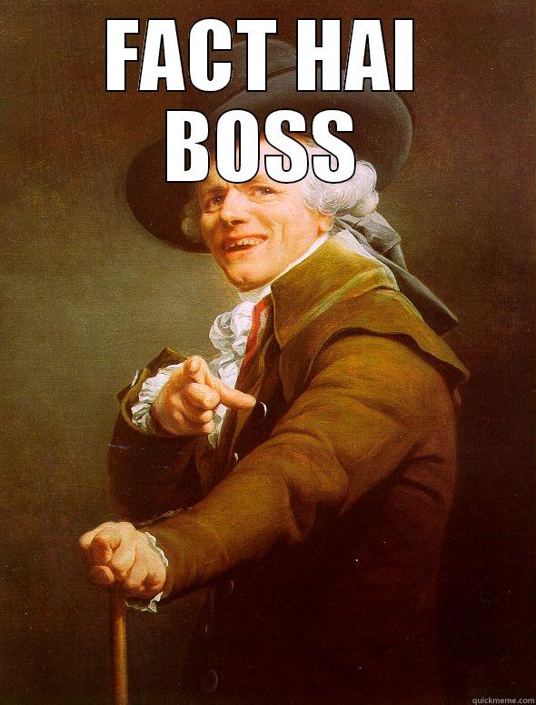 FACT HAI BOSS  Joseph Ducreux