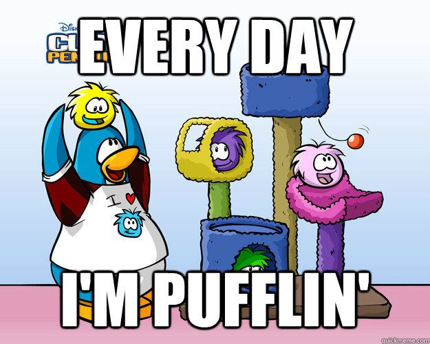 EVERY DAY I'M PUFFLIN' - EVERY DAY I'M PUFFLIN'  Misc