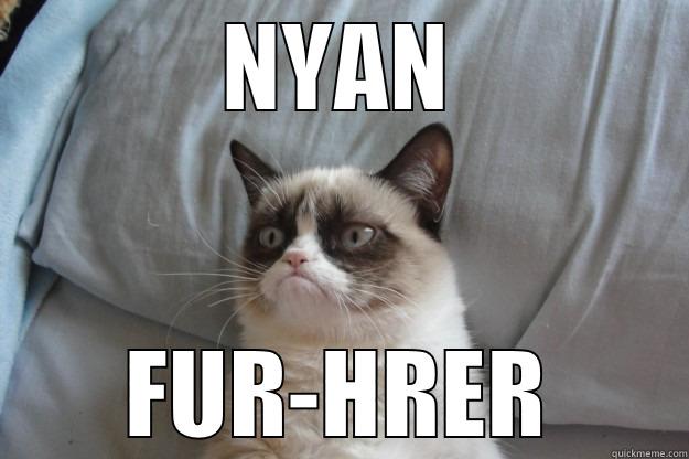 NYAN FUR-HRER Grumpy Cat