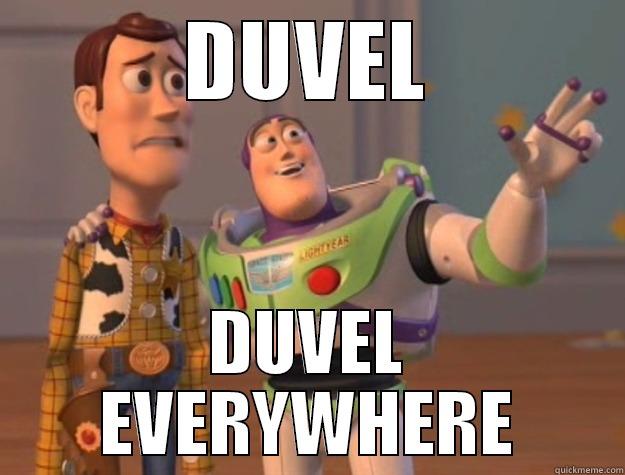 DUVEL DUVEL EVERYWHERE Toy Story