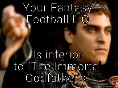 Survey Says!  - YOUR FANTASY FOOTBALL I. Q IS INFERIOR TO 