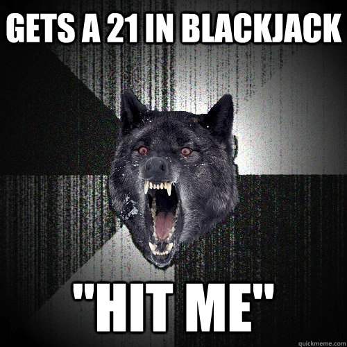 gets a 21 in blackjack 