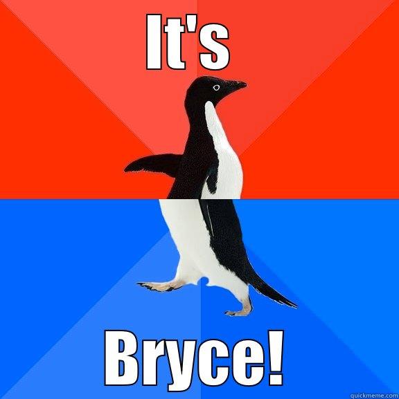 coolio farts - IT'S  BRYCE! Socially Awesome Awkward Penguin