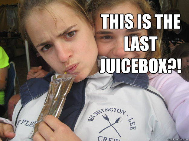 This is the 
last juicebox?! - This is the 
last juicebox?!  Complaining Kate