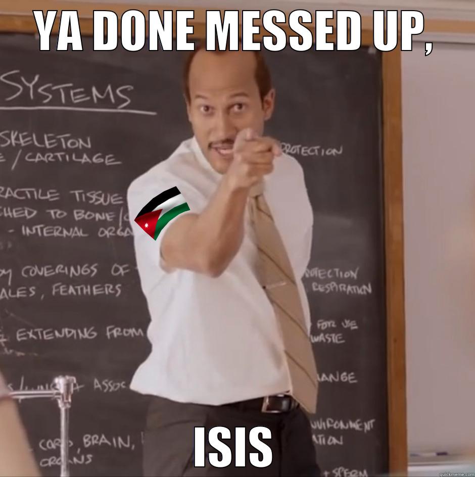 YA DONE MESSED UP, ISIS Misc