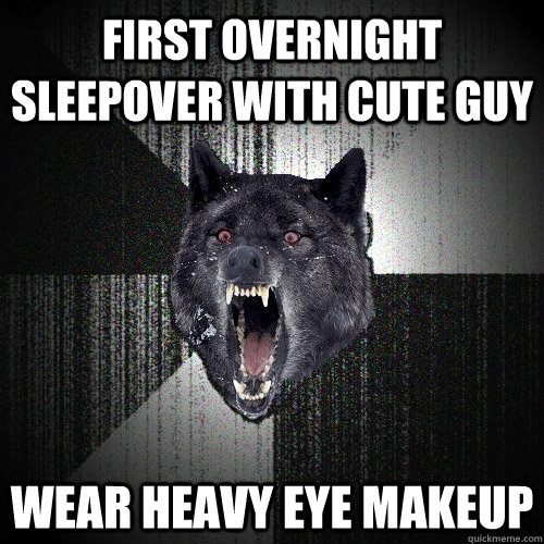 first overnight sleepover with cute guy wear heavy eye makeup  Insanity Wolf