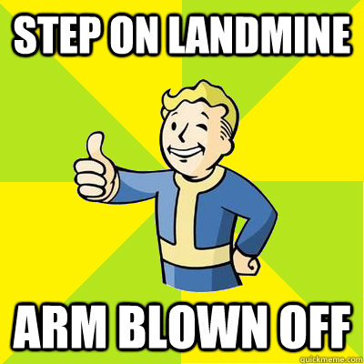 Step on landmine arm blown off  Fallout new vegas