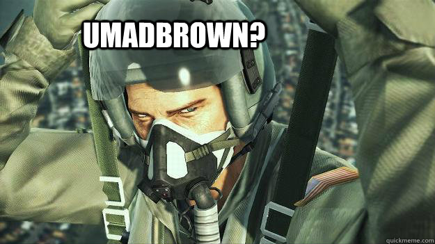 UMADBROWN? - UMADBROWN?  UMadBro