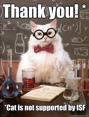 Thank you! * *Cat is not supported by ISF  Chemistry Cat