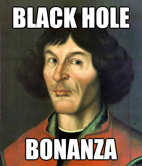 black hole bonanza - black hole bonanza  copernicus