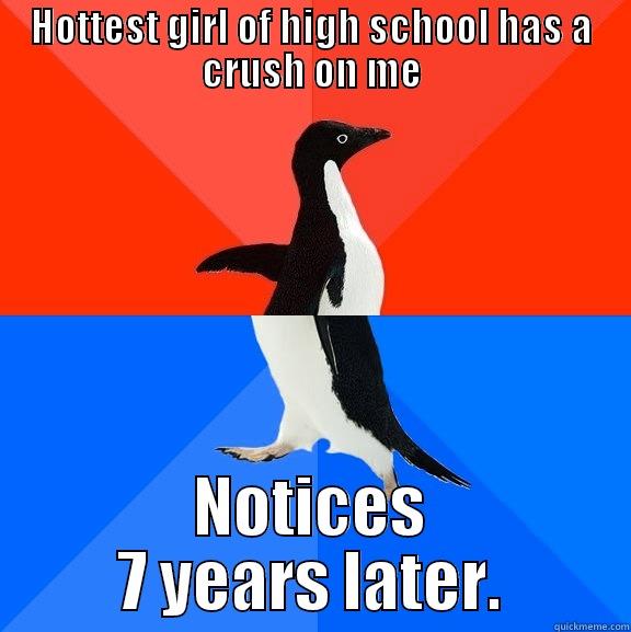 HOTTEST GIRL OF HIGH SCHOOL HAS A CRUSH ON ME NOTICES 7 YEARS LATER. Socially Awesome Awkward Penguin