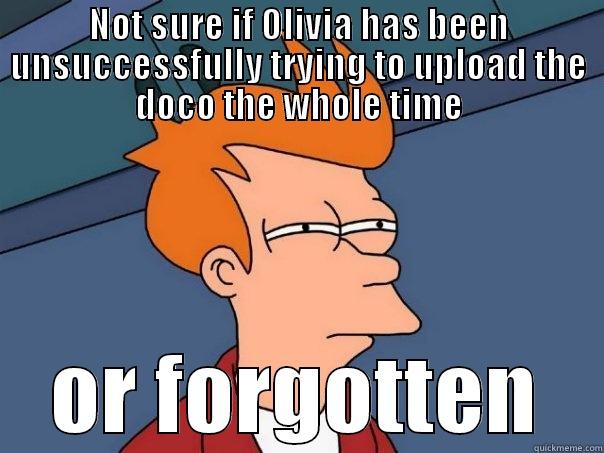 NOT SURE IF OLIVIA HAS BEEN UNSUCCESSFULLY TRYING TO UPLOAD THE DOCO THE WHOLE TIME OR FORGOTTEN Futurama Fry