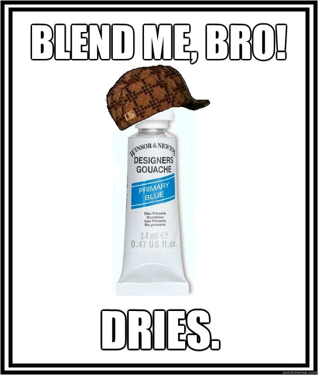 Blend me, Bro!  Dries.  