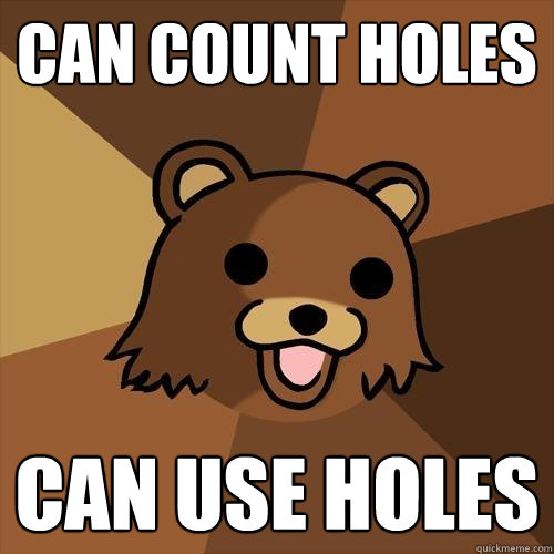 CAN COunt holes can use holes  Pedobear