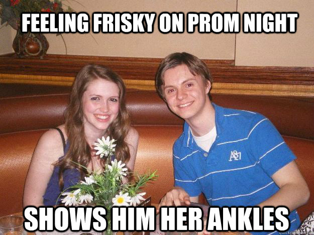 Feeling frisky on prom night shows him her ankles  