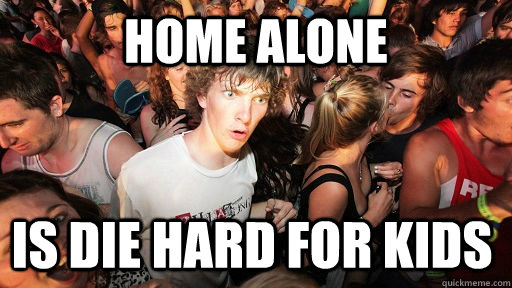 Home Alone Is die hard for kids  Sudden Clarity Clarence