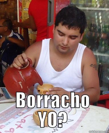  BORRACHO YO? Misc