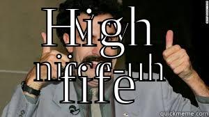 high fife - VRY NIICE-UH HIGH FIFE Misc