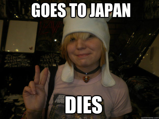 Goes to japan Dies  