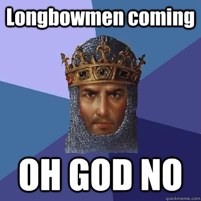 Longbowmen coming OH GOD NO  Age of Empires