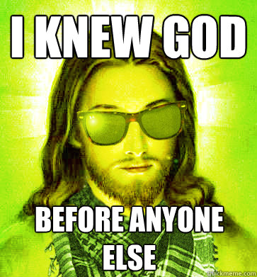 I knew God Before anyone else - I knew God Before anyone else  Misc