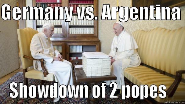 Germany vs. Argentina - GERMANY VS. ARGENTINA  SHOWDOWN OF 2 POPES   Misc