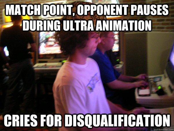 MATCH POINT, OPPONENT PAUSES DURING ULTRA ANIMATION CRIES FOR DISQUALIFICATION  Scumbag Fighting Game Player