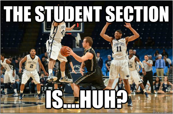 The student section is....huh? - The student section is....huh?  PSU basketball