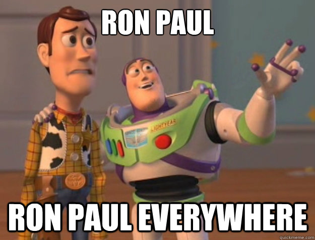 Ron Paul Ron Paul everywhere  Toy Story