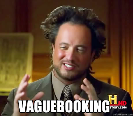 vaguebooking - vaguebooking  Ancient Alien Guy