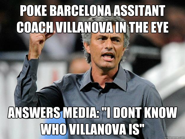 Poke Barcelona assitant coach Villanova in the eye Answers media: 