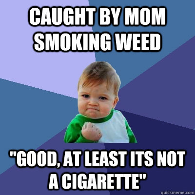 caught by mom smoking weed 