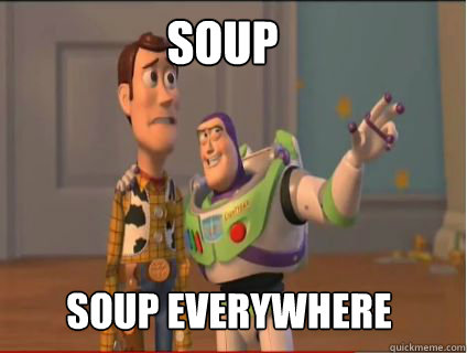 SOUP SOUP Everywhere  woody and buzz