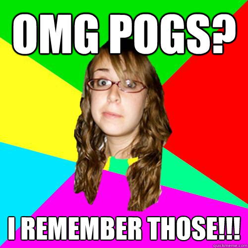 omg pogs? i remember those!!!  