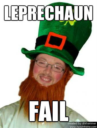 leprechaun fail - leprechaun fail  Misc