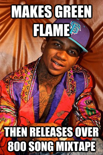 makes green flame then releases over 800 song mixtape - makes green flame then releases over 800 song mixtape  Lil B Based God