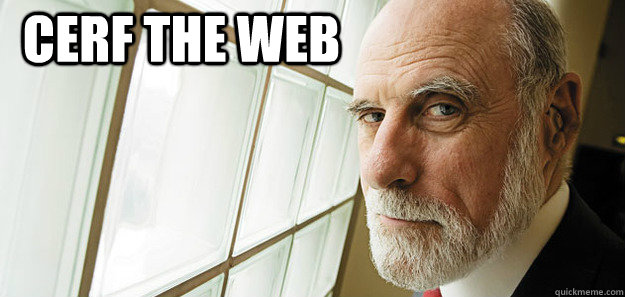 Cerf the Web Bottom caption - Cerf the Web Bottom caption  Vint Cerf The Web