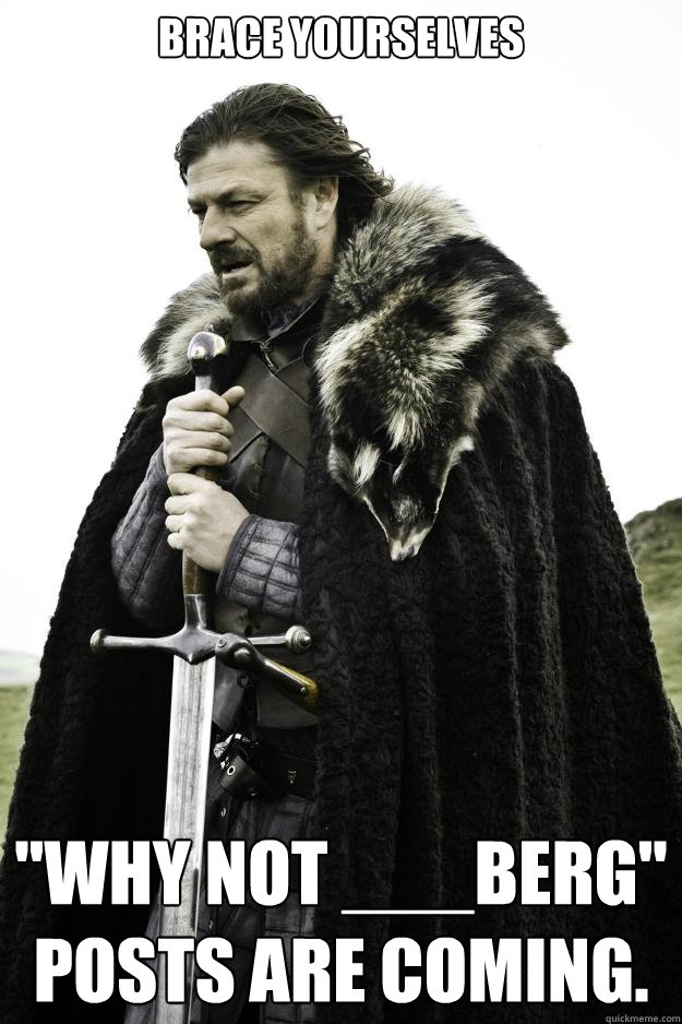 Brace yourselves 