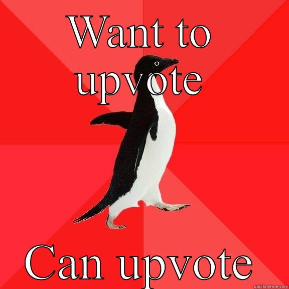 WANT TO UPVOTE CAN UPVOTE Socially Awesome Penguin