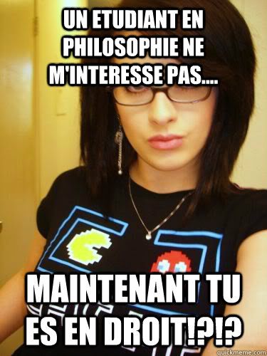 Un etudiant en philosophie ne m'interesse pas.... Maintenant tu es en droit!?!? - Un etudiant en philosophie ne m'interesse pas.... Maintenant tu es en droit!?!?  Cool Chick Carol