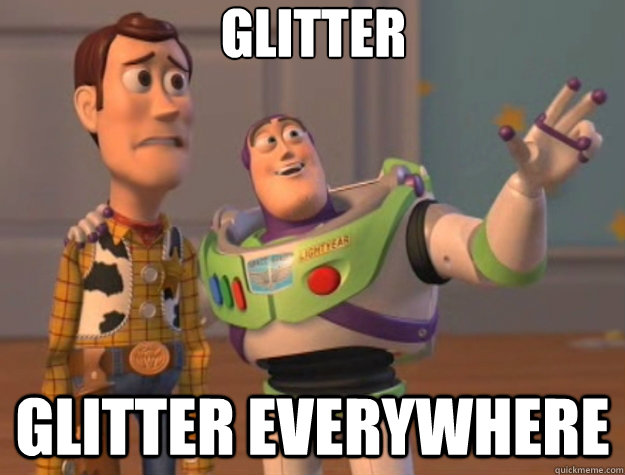 Glitter glitter everywhere  Toy Story