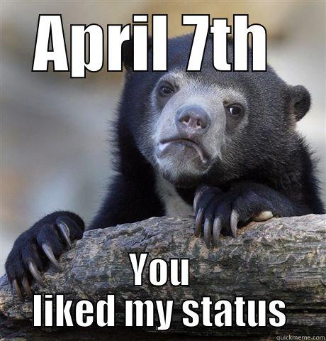 relationship literature  - APRIL 7TH  YOU LIKED MY STATUS Confession Bear