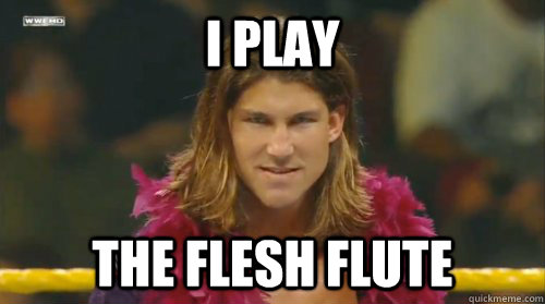 I Play The Flesh FLute - I Play The Flesh FLute  LuckCannon